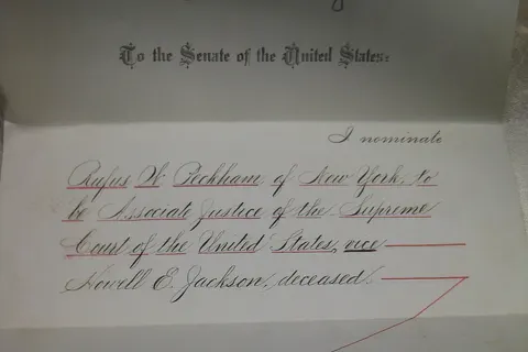 Grover Cleveland's nomination of Rufus Peckham to serve on the U.S. Supreme Court. Courtesy of the National Archives and Records Administration.