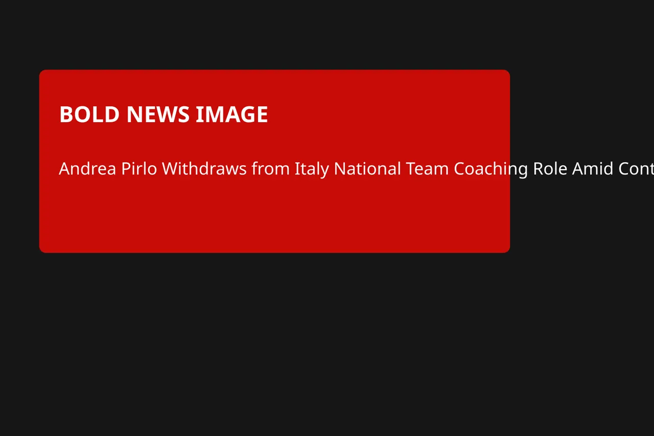 Grounded editorial scene illustrating Andrea Pirlo steps back from consideration as Italy's head coach following criticism over his association with Russian betting firm Fonbet, deepening turmoil within the Italian Football Federation.