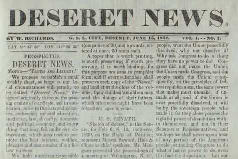 The front page of the first issue of the Deseret News , published in Salt Lake City on June 15, 1850.