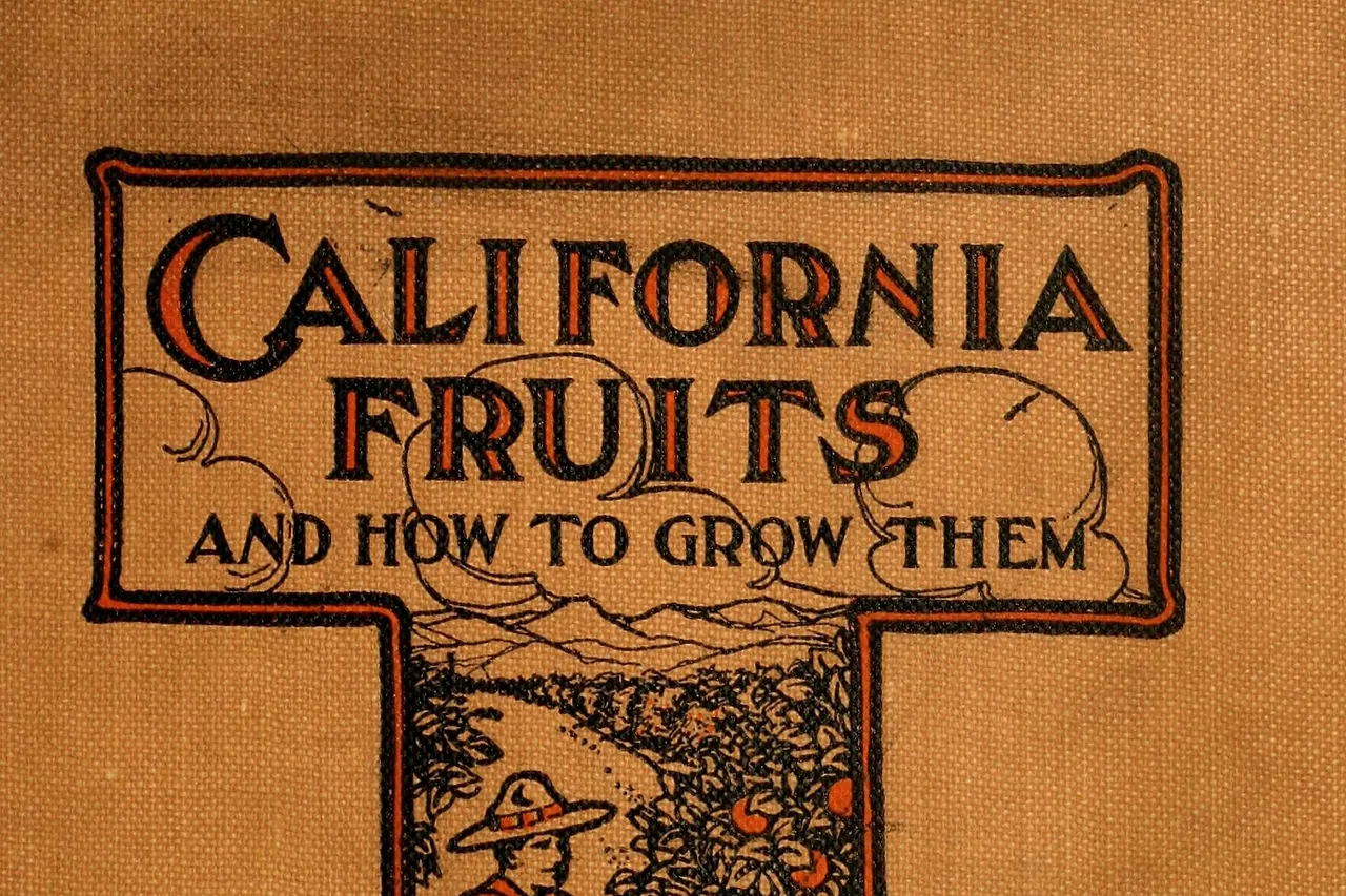 California fruits and how to grow them (1908) cover